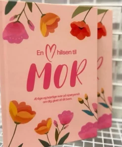 En Hjertelig Hilsen Til Mor Bok