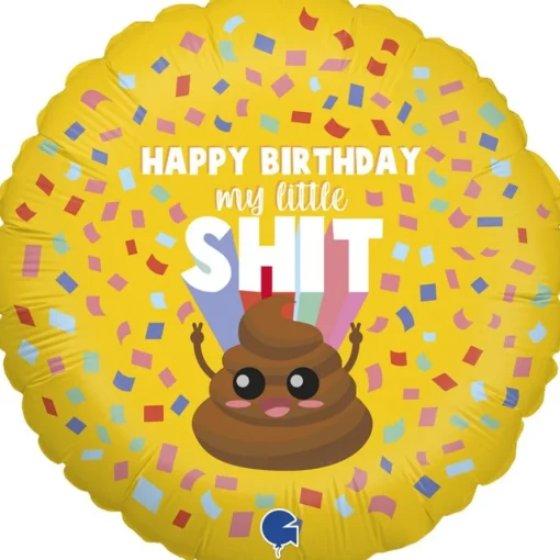 Happy Birthday My Little Shit Folieballong