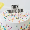 Kakelys F You're Old