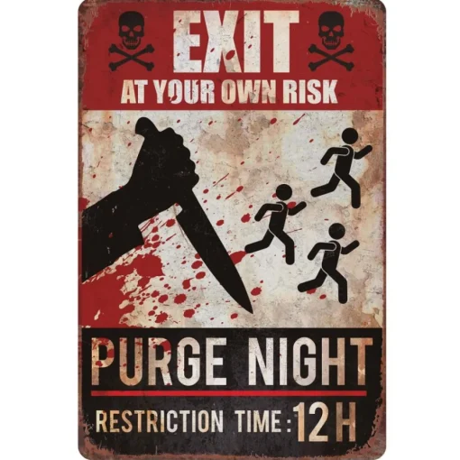 Purge Night Skilt