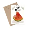 You're One In A Melon Kort